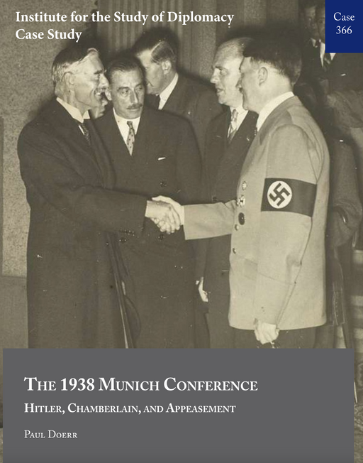 Case 366 - The 1938 Munich Conference: Hitler, Chamberlain, and Appeasement