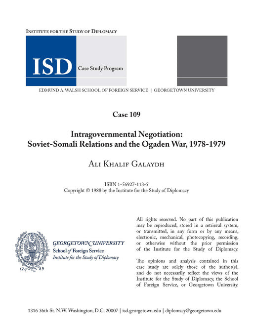 Case 109 - Intragovernmental Negotiation: Soviet-Somali Relations and the 1978-1979 Ogaden War
