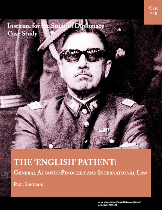 Case 258 - The 'English' Patient: General Augusto Pinochet and International Law