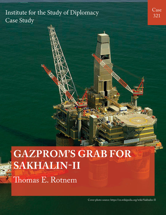 Case 321 - Gazprom's Grab for Sakhalin-II