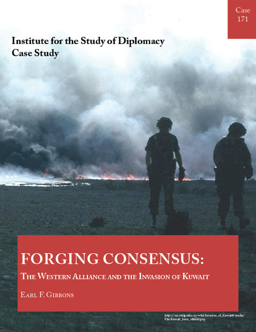 Case 171 - Forging Consensus: The Western Alliance and the Invasion of Kuwait